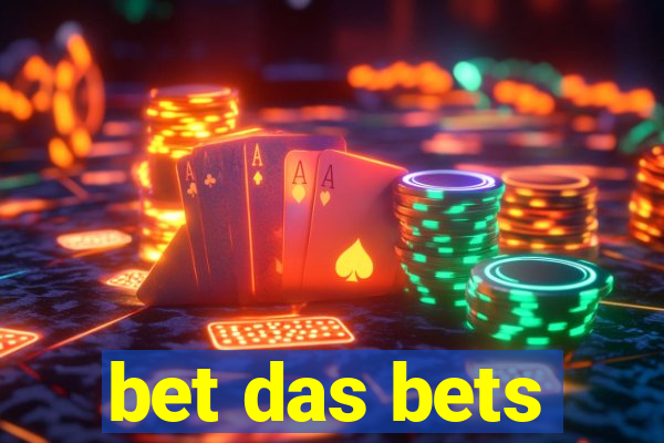 bet das bets